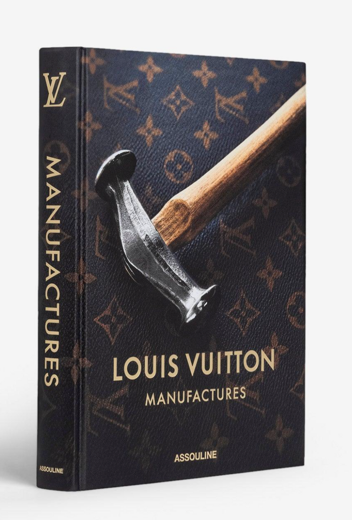 Louis Vuitton Manufactures — Assouline